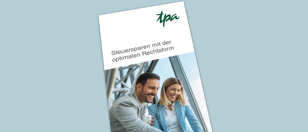 Steuersparen mit der optimalen Rechtsform