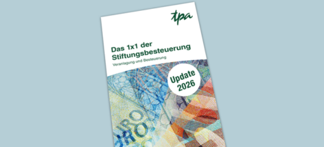 Das 1×1 der Stiftungsbesteuerung 2026